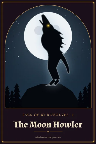 The Moon Howler personality card: a werewolf howling at a huge full moon from a hilltop